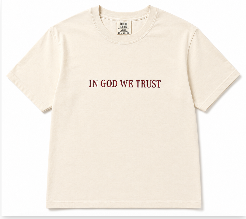 IN GOD WE TRUST Embroidered T-Shirt