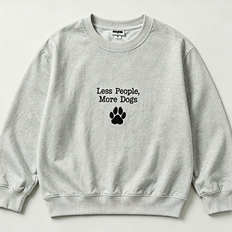 Less People More Dogs Embroidered Sweatshirt – Minimalist Dog Lover Crewneck Pullover