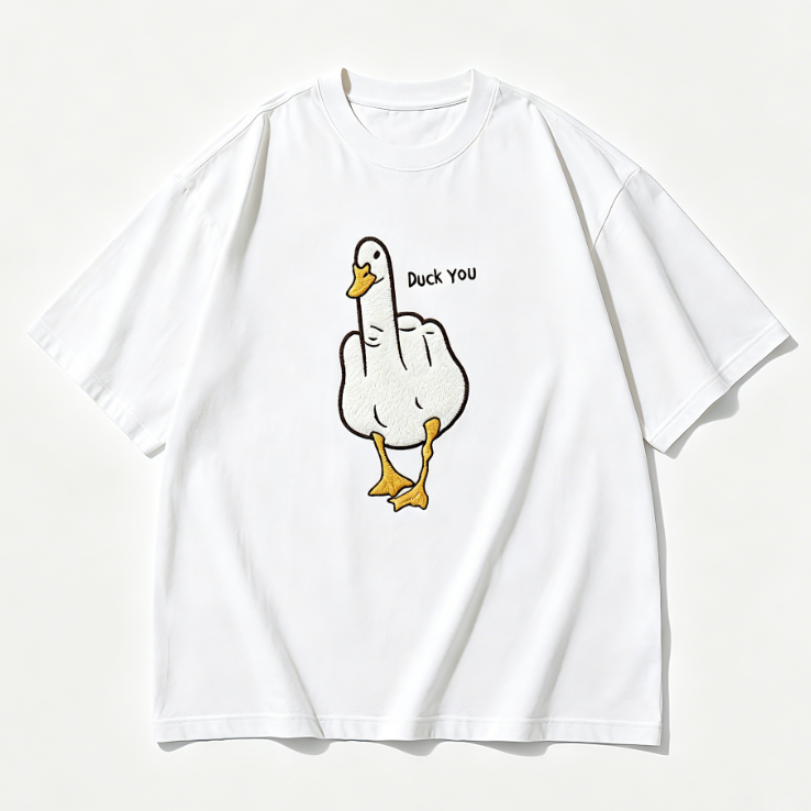Duck You Embroidered Funny Goose T-Shirt