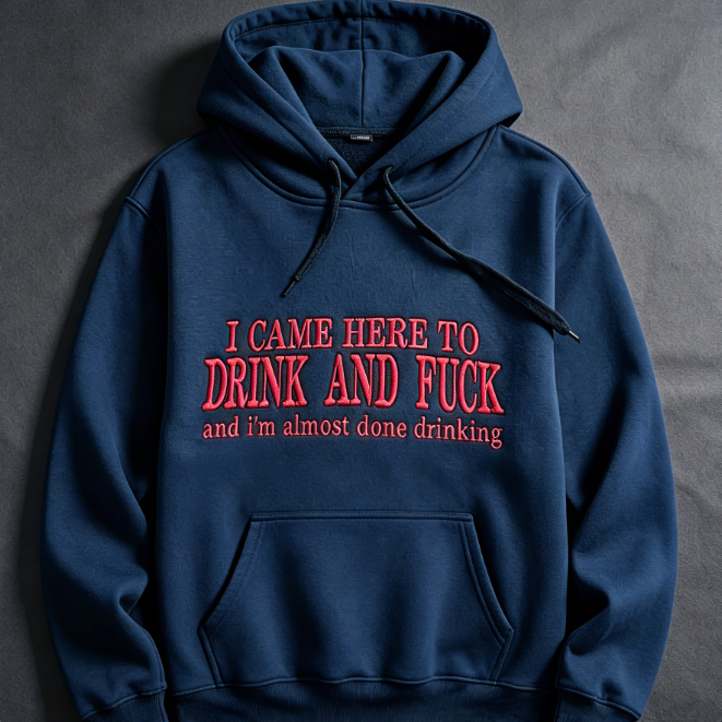 Vintage Gothic Embroidered Hoodie – “I Came Here To Drink” Oversized Streetwear Pullover