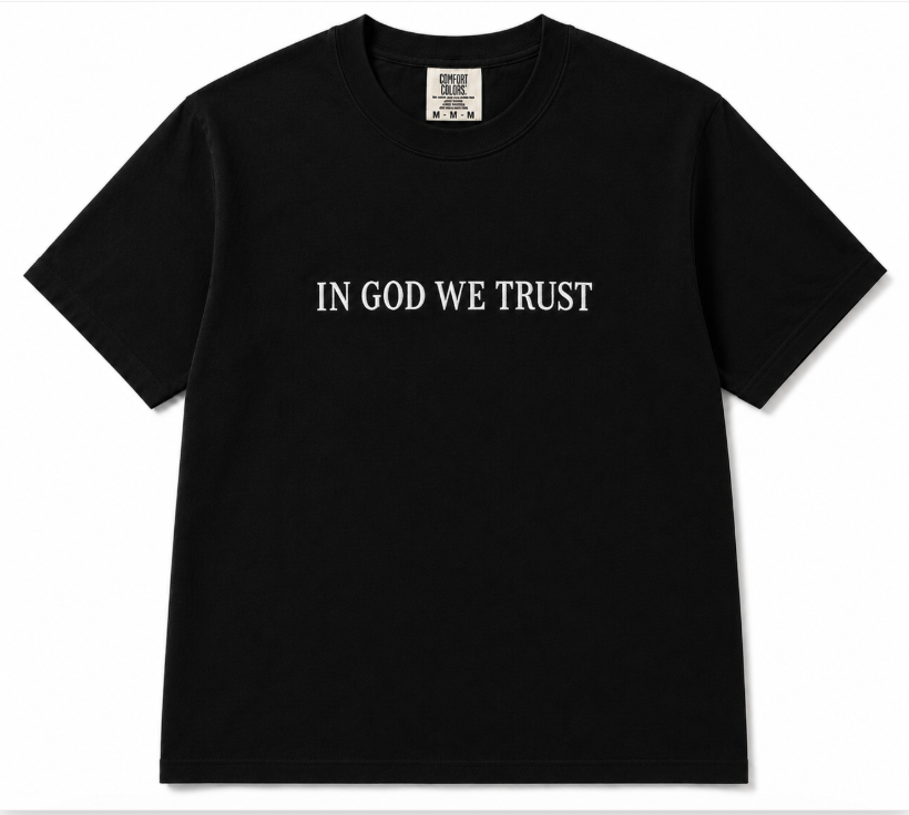 IN GOD WE TRUST Embroidered T-Shirt