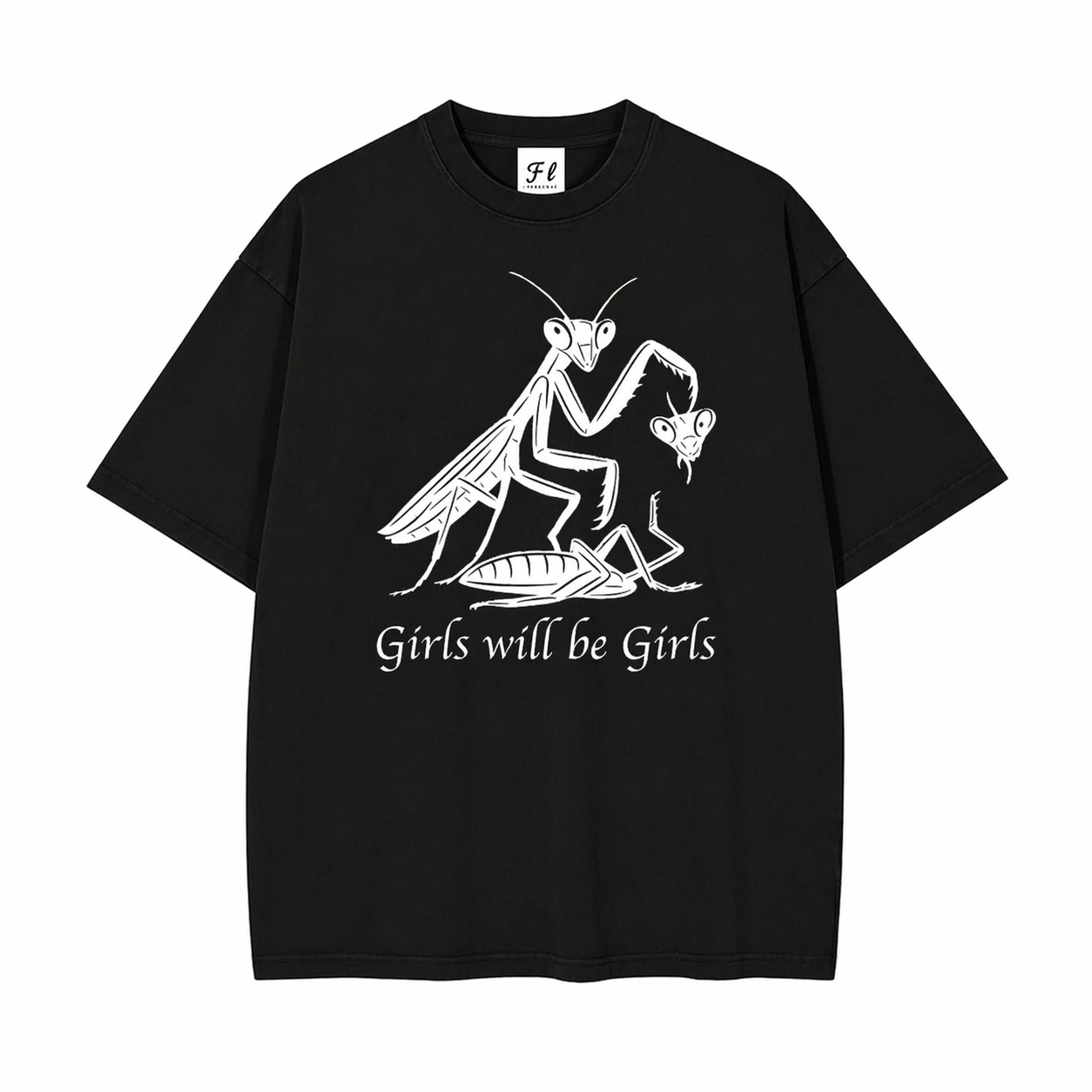 Girls Will Be Girls Oversize Unisex T-Shirt/Sweatshirt/Hoodie