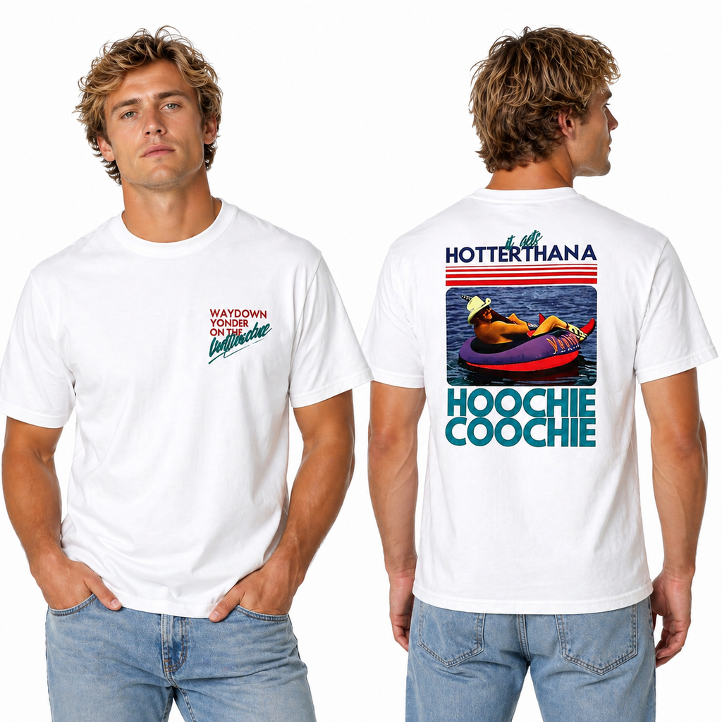 Hotter Than a Hoochie Coochie Graphic T Shirt Unisex Country Concert Tee/Sweatshirt/Hoodie