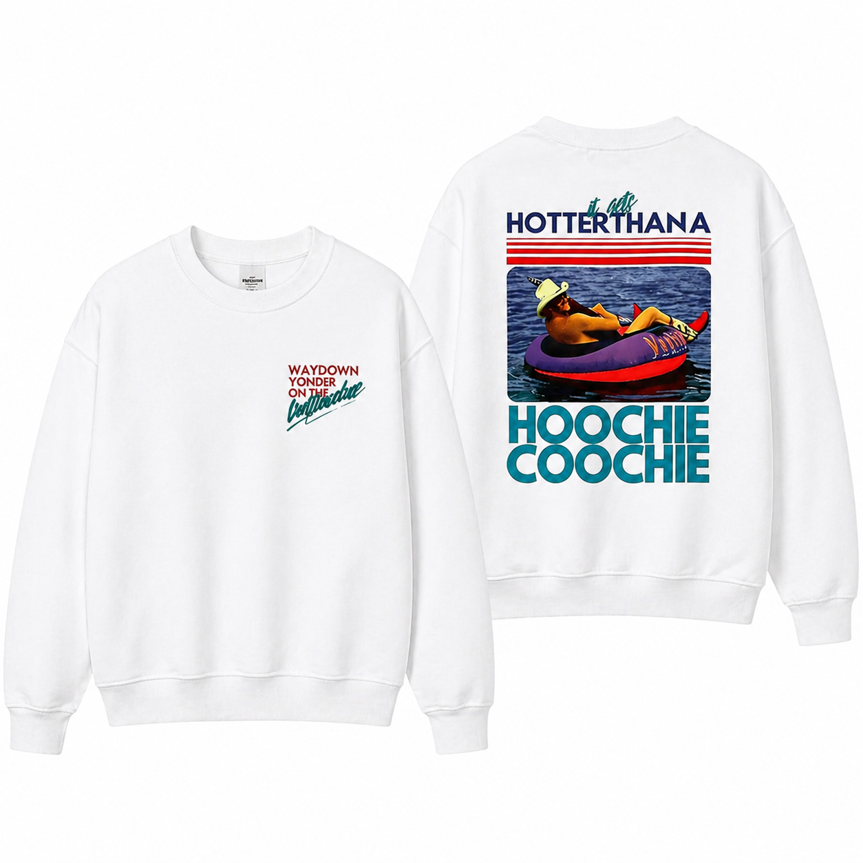 Hotter Than a Hoochie Coochie Graphic T Shirt Unisex Country Concert Tee/Sweatshirt/Hoodie