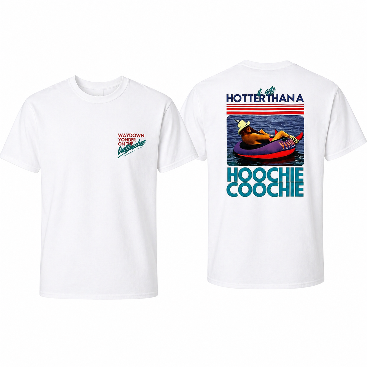 Hotter Than a Hoochie Coochie Graphic T Shirt Unisex Country Concert Tee/Sweatshirt/Hoodie