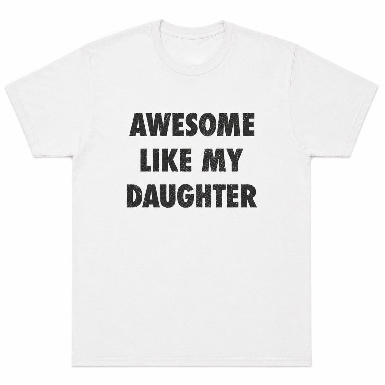 Mens Awesome Like My Daughter T Shirt Funny Fathers Day Awesome Dad Graphic Tee