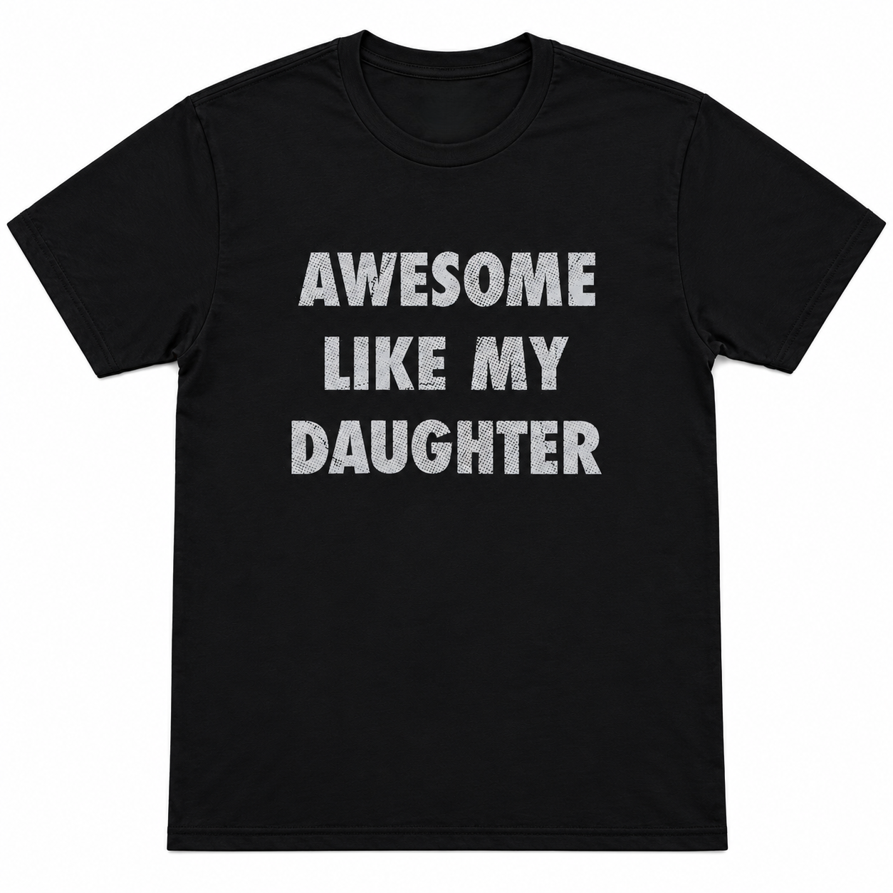 Mens Awesome Like My Daughter T Shirt Funny Fathers Day Awesome Dad Graphic Tee