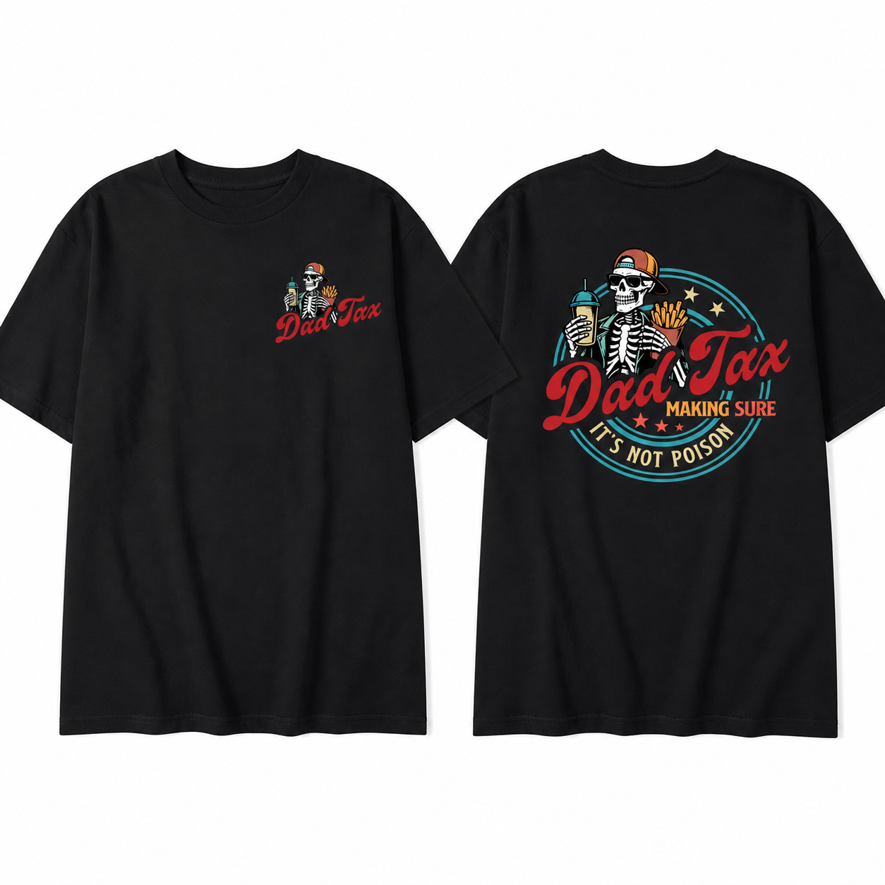 Dad Tax Making Sure It's Not Poison Fathers Day Shirt/Sweatshirt/Hoodie