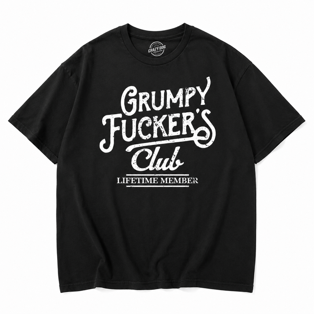Mens Funny T Shirts Grumpy F*ckers Club Sarcastic Graphic Novelty Tee/Sweatshirt/Hoodie