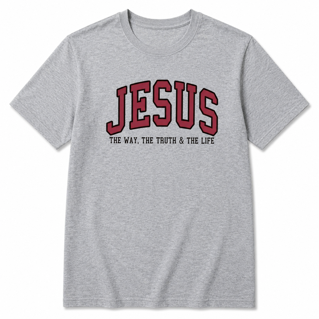 Jesus The Way TheTruth and The LifeVarsity Sweatshirt