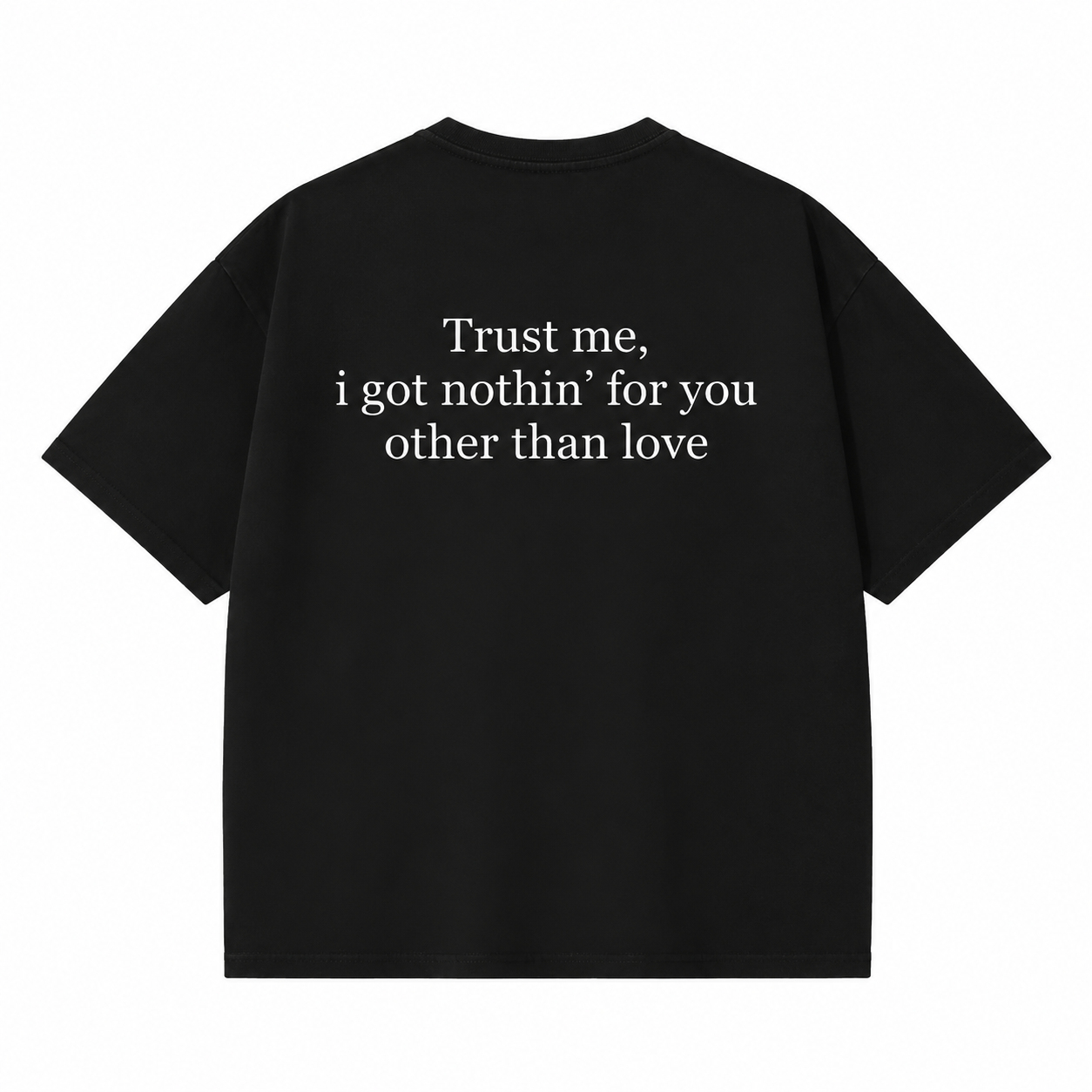 Trust Me I Got Nothing For You shirt – Classic Rap Graphic Streetwear Apparel For Men And Women