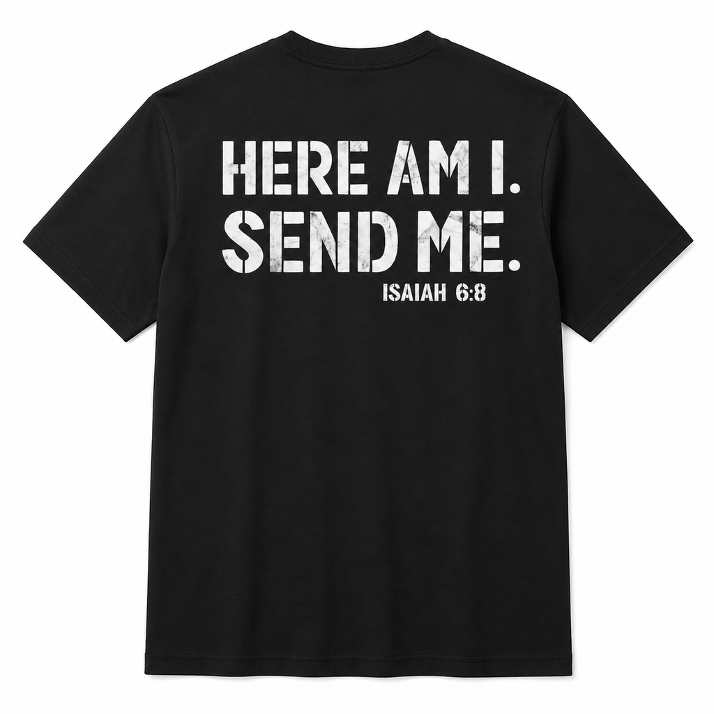 Here Am I Send Me Faith Graphic Tee
