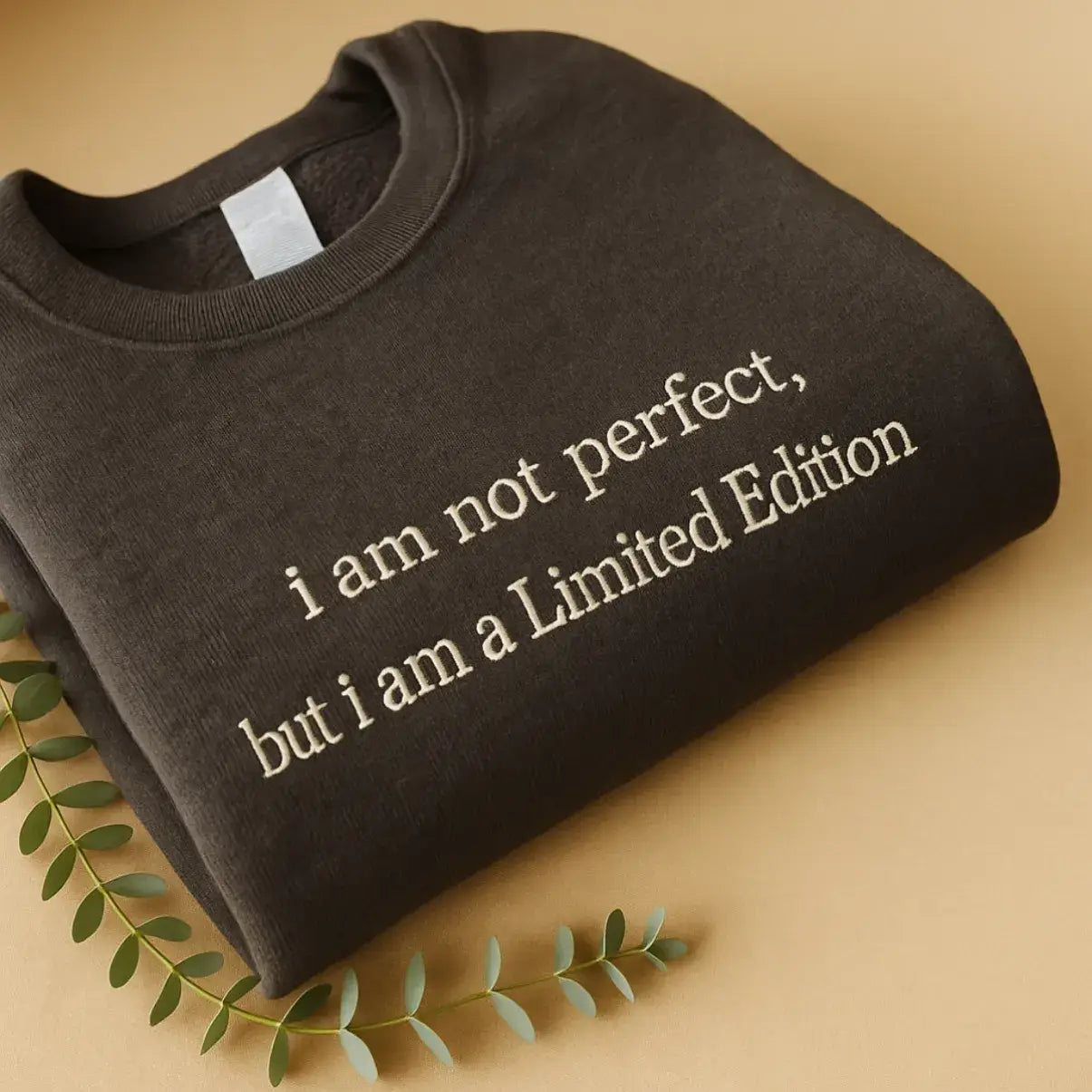 I am not perfect. But I am Limited Edition Shirt