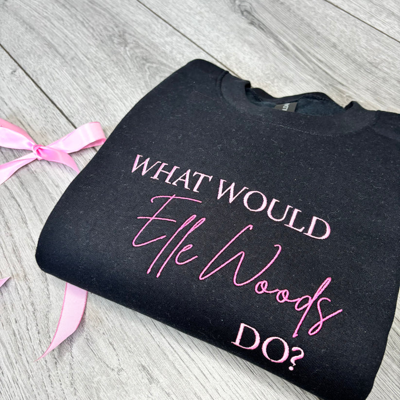 WHAT WOULD ELLE DO? EMBROIDERED CREW NECK / HOODIE