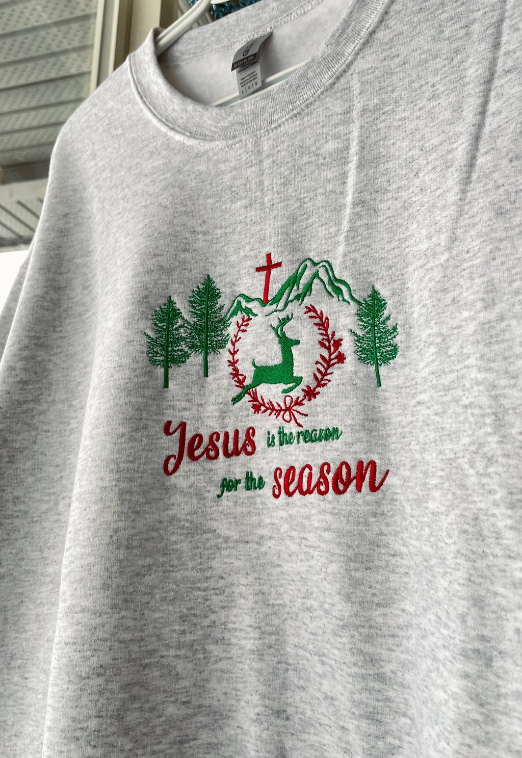 JESUS IS THE REASON FOR THE SEASON Sweatshirt/Hoodie  (embroidered)