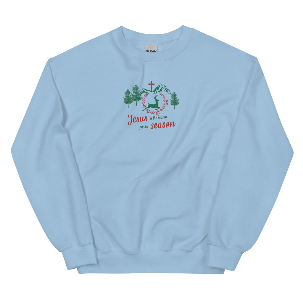 JESUS IS THE REASON FOR THE SEASON Sweatshirt/Hoodie  (embroidered)