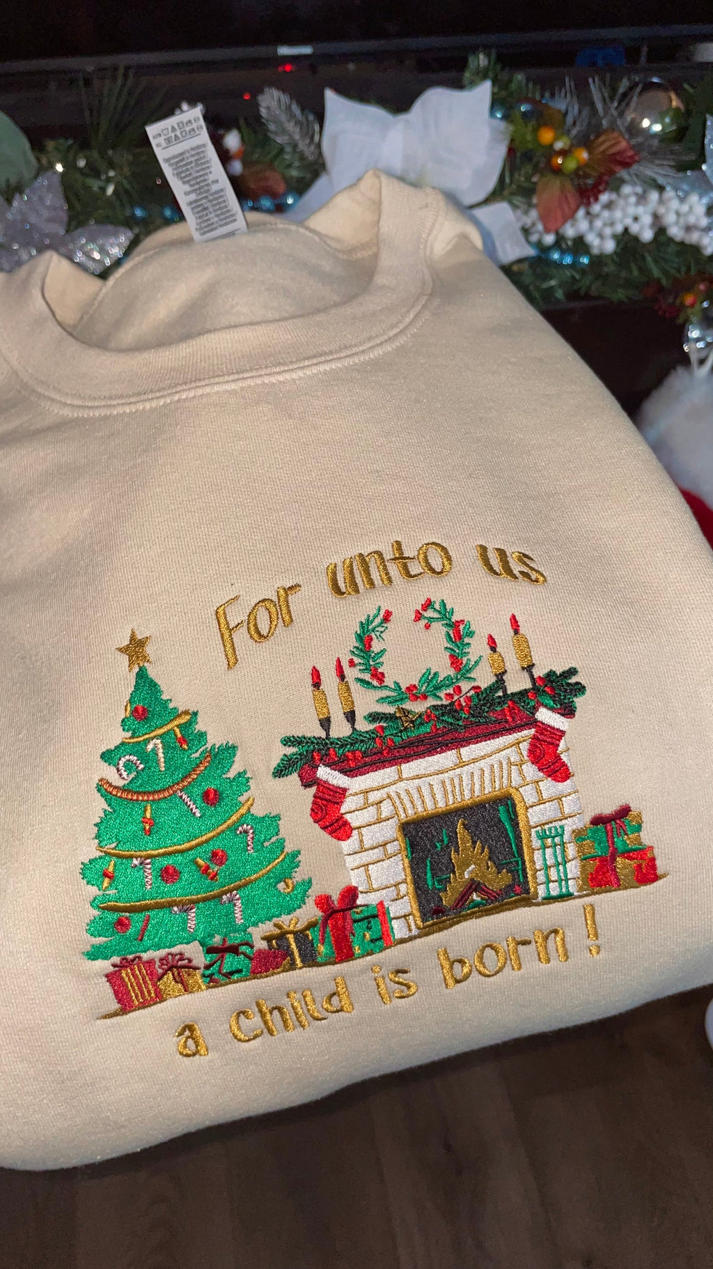 FOR UNTO US A CHILD IS BORN Sweatshirt/Hoodie  (embroidered)