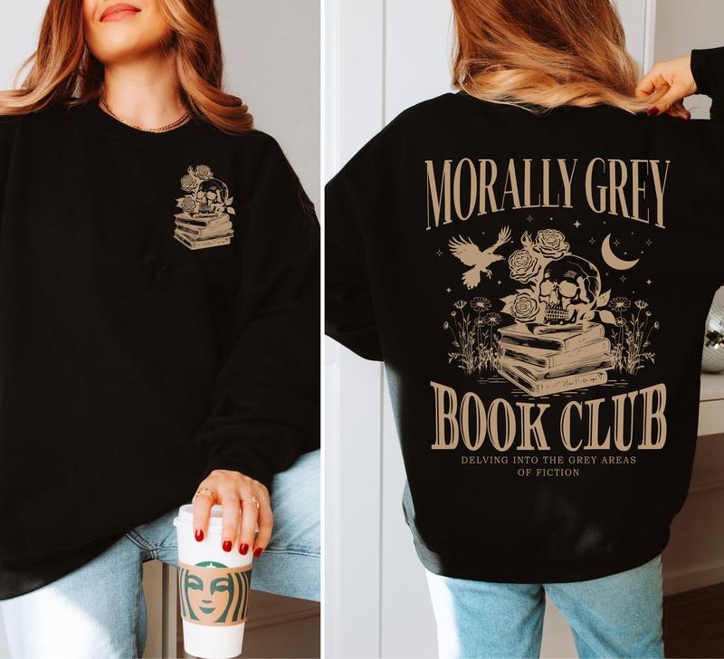 Morally Grey Book Club Sweatshirt, Dark Romance Hoodie