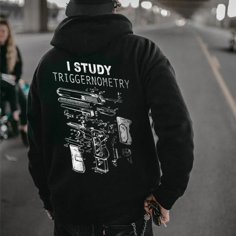 I Study Triggernometry hoodie, Funny Gun Lover T-Shirt, Pro 2A Sweatshirt, Tactical Hoodie for Men