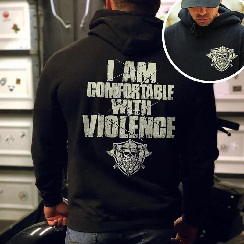 (Two side) I Am Comfortable With Violence T-Shirt, Sweatshirt, Hoodie