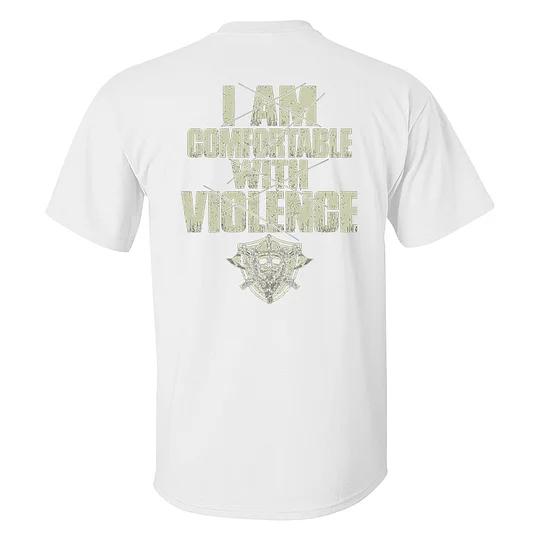 (Two side) I Am Comfortable With Violence T-Shirt, Sweatshirt, Hoodie