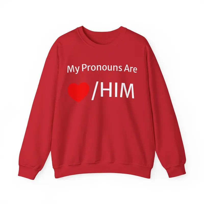 My Pronouns/HIM Funny Valentines Couples Sweater Crewneck