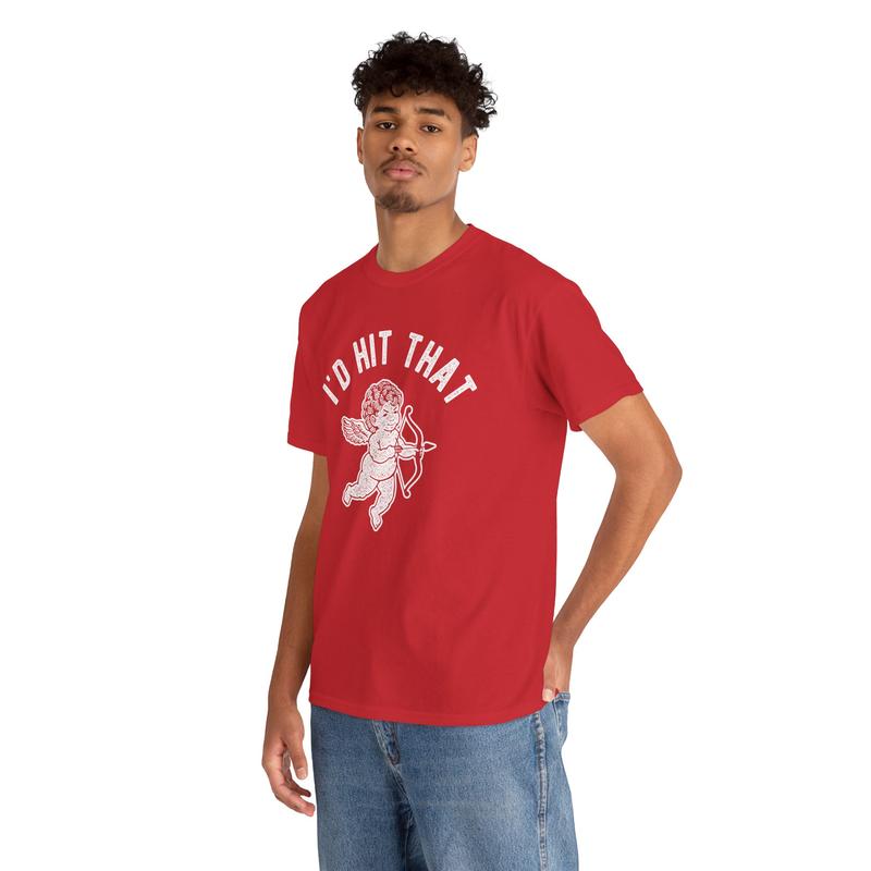 I’d Hit That Cupid Funny Valentine’s Day T-Shirt | Dark Humor Love Sweatshirt/Hoodie