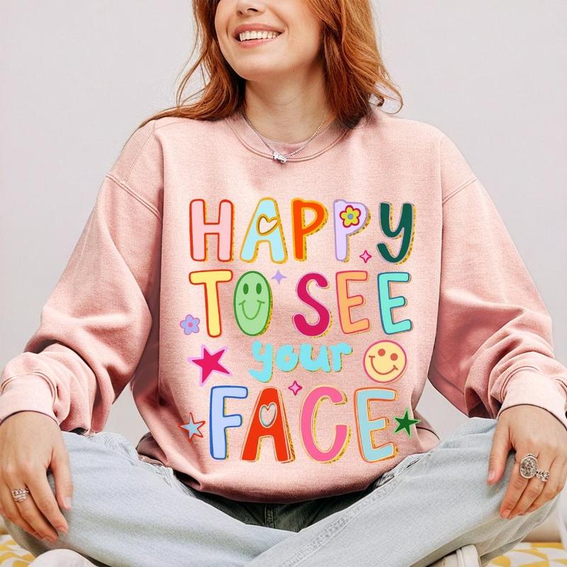 Happy To See Your Face Teacher Shirt, Hand Drawn Colorful Doodle Stars Messy Teacher Sweatshirt