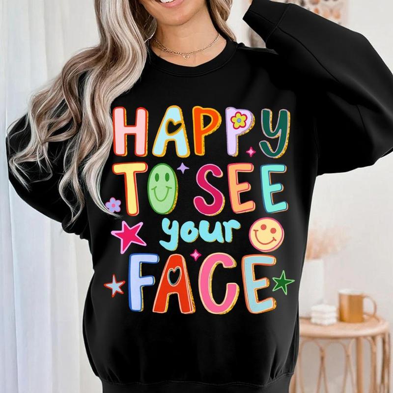 Happy To See Your Face Teacher Shirt, Hand Drawn Colorful Doodle Stars Messy Teacher Sweatshirt