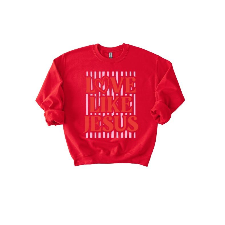 Love Like Jesus Preppy Valentine's Day Puff Print Design T-shirt or Sweatshirt