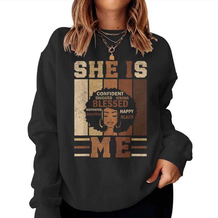 She Is Me Strong Educated Blessed Black History Girls T-Shirt/Sweatshirt