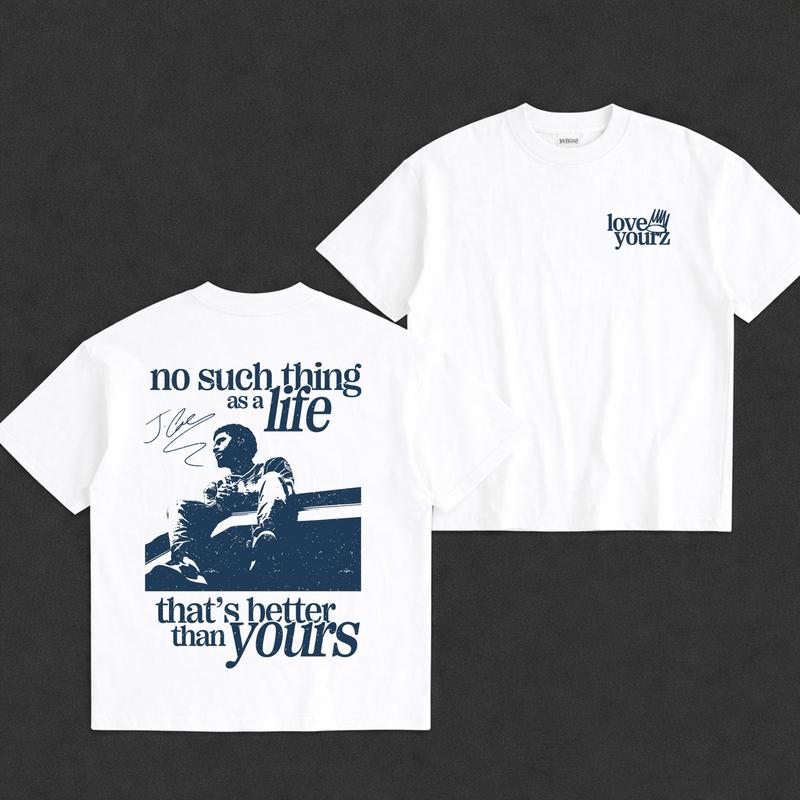 Love Yourz Hoodie, No Such Thing As A Life That's Better Than Yourz Shirt, Vintage Hip Hop Graphic Hoodie
