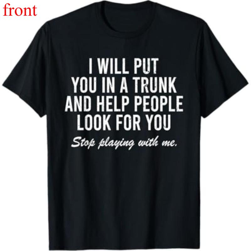 I Will Put You In The Trunk And Help People Look For T-Shirt Crewneck Tropical graphic sweatshirt