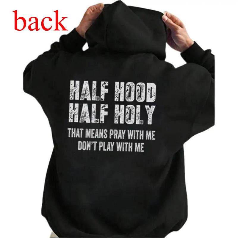 Half Hood Half Holy Pray Hoodie With Me Don't Play With Me Shirt Casual Street Style Pullover Hooded Sweatshirt