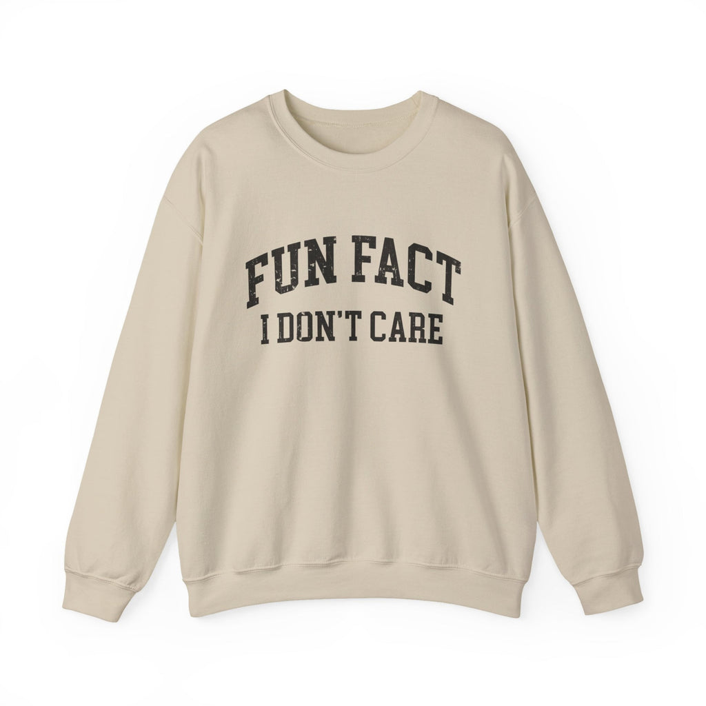 "Fun Fact I Don't Care" Tee/Sweatshirt/Hoodie