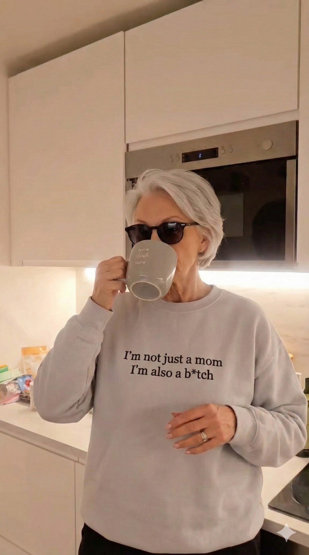 I’m Not Just a Mom I’m Also...Tee/Sweatshirt/Hoodie