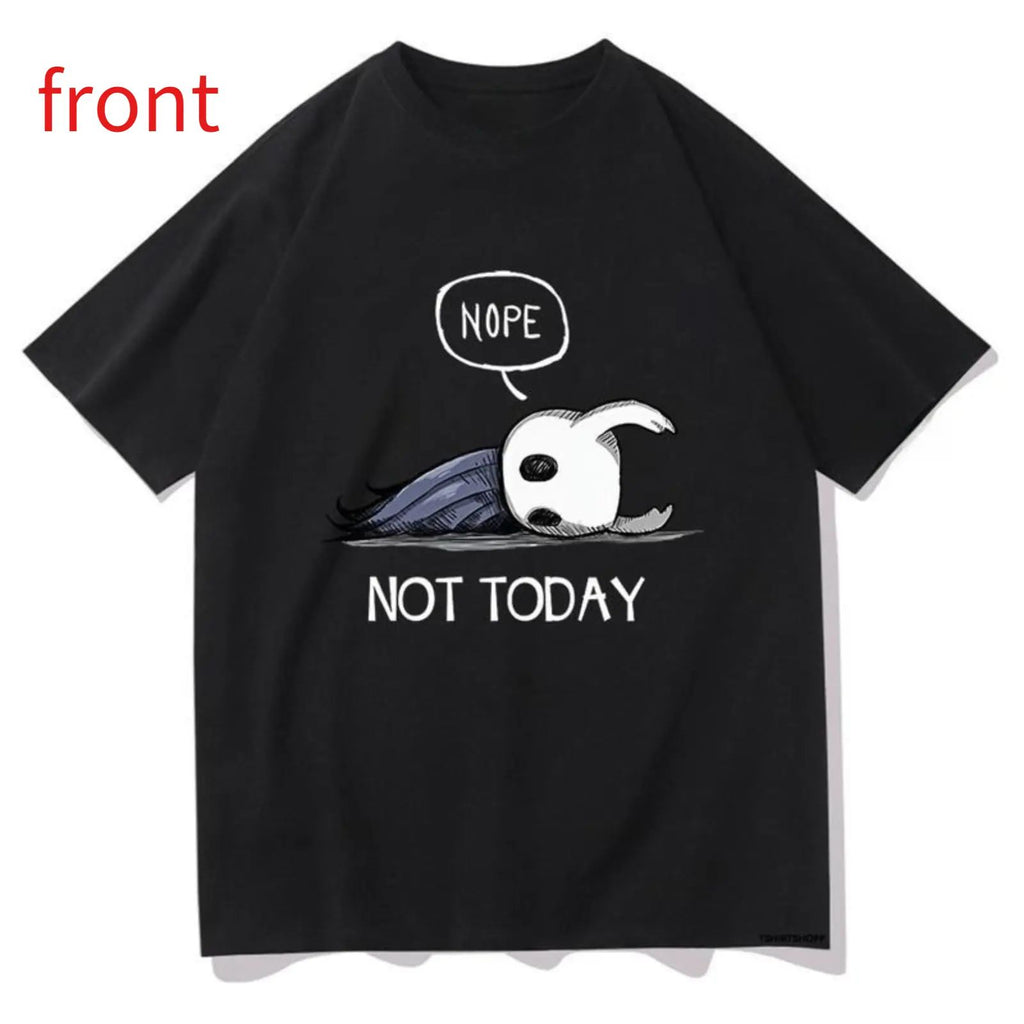 Nope Not Today T Shirts Hollow Knight Men/Women Clothing Harajuku Aesthetic Sweatshirt/Hoodie