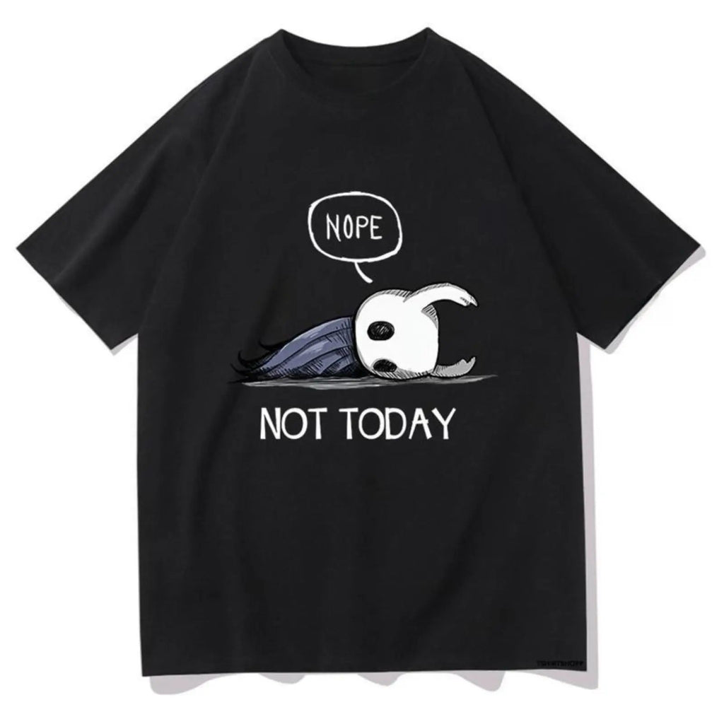 Nope Not Today T Shirts Hollow Knight Men/Women Clothing Harajuku Aesthetic Sweatshirt/Hoodie