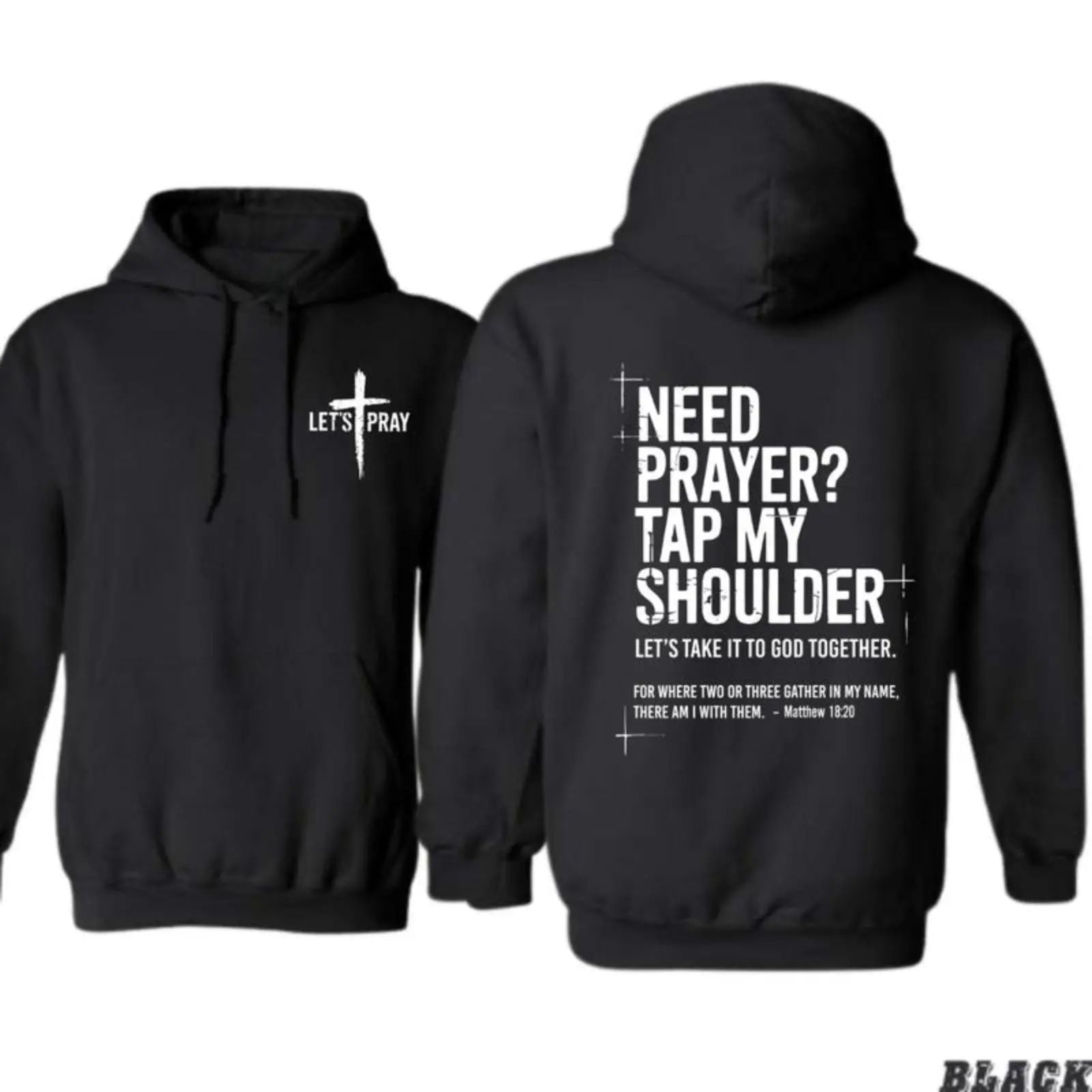 Need Prayer Hoodie - Tap My Shoulder Let’s Pray Christian Faith Tshirt/Sweatshirt/Hoodie