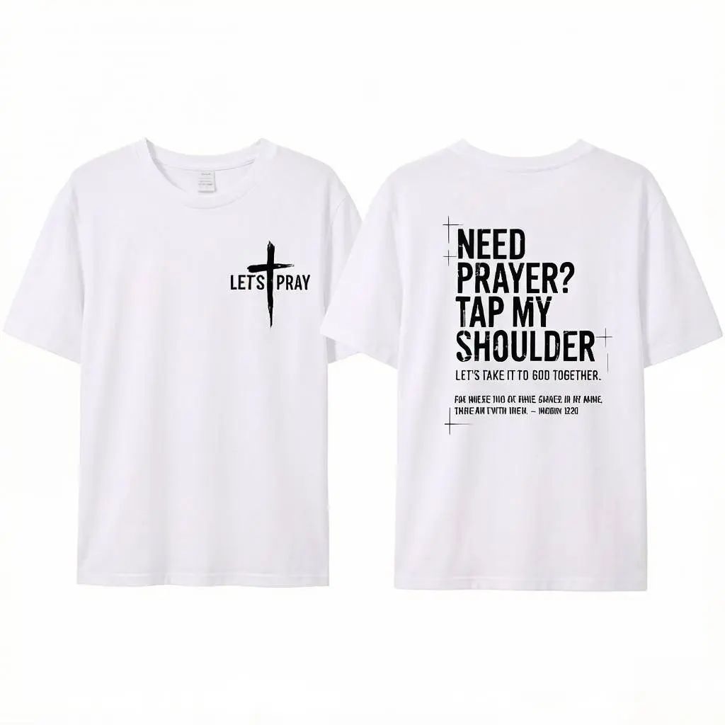 Need Prayer Hoodie - Tap My Shoulder Let’s Pray Christian Faith Tshirt/Sweatshirt/Hoodie