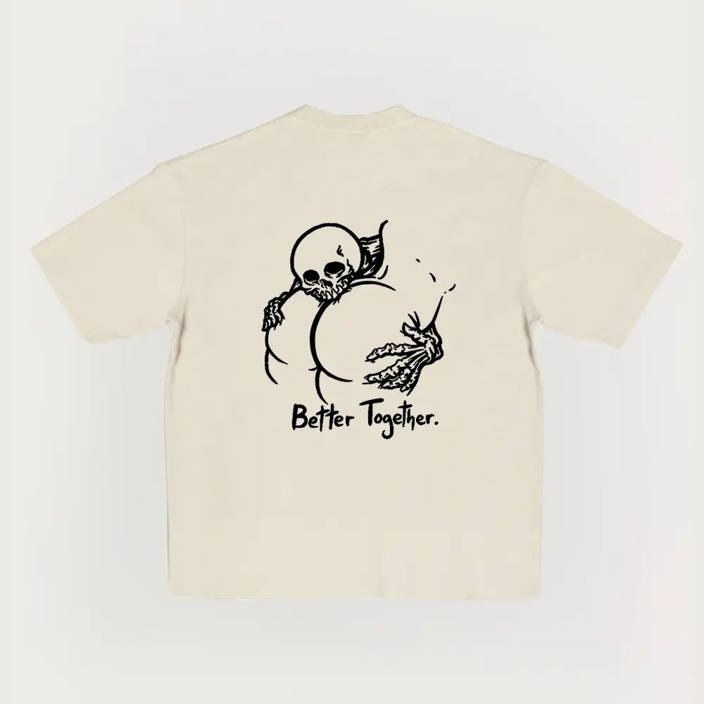 Better Together Skull and Butt Casual Graphic Print T-shirt/Sweatshirt/Hoodie