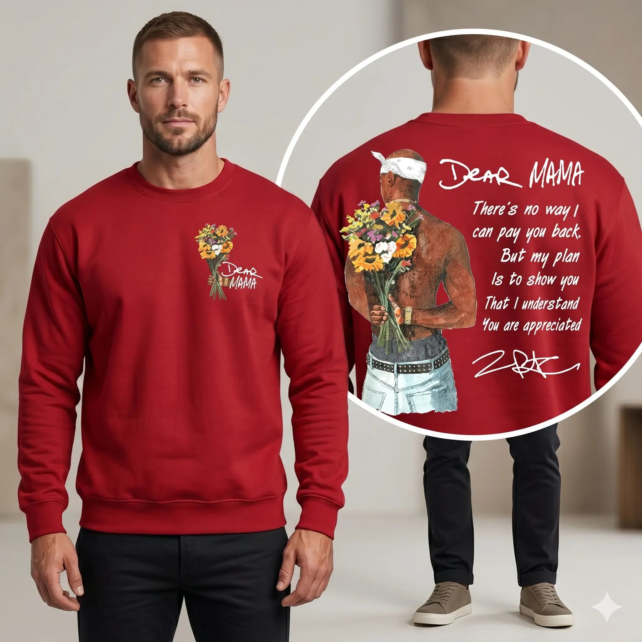 Happy Mother's Day Dear Mama Tupac Unisex Shirt There's No Way I Can Pay You Back Tee - 2Pac Sweatshirt/Hoodie