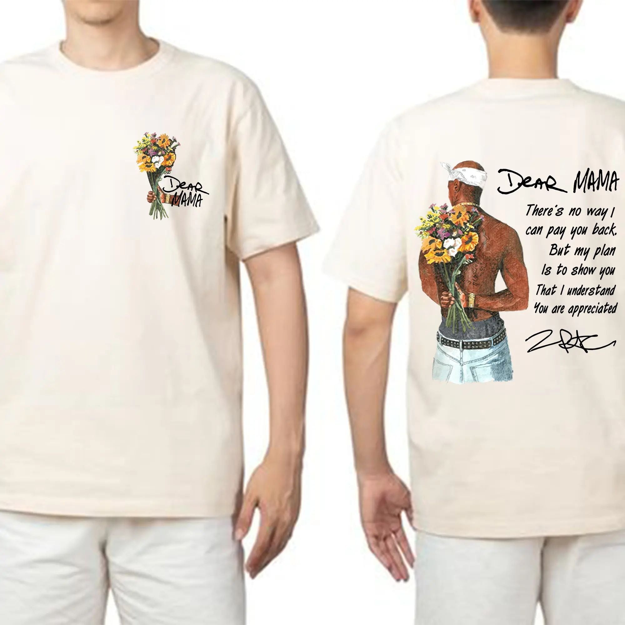 Happy Mother's Day Dear Mama Tupac Unisex Shirt There's No Way I Can Pay You Back Tee - 2Pac Sweatshirt/Hoodie