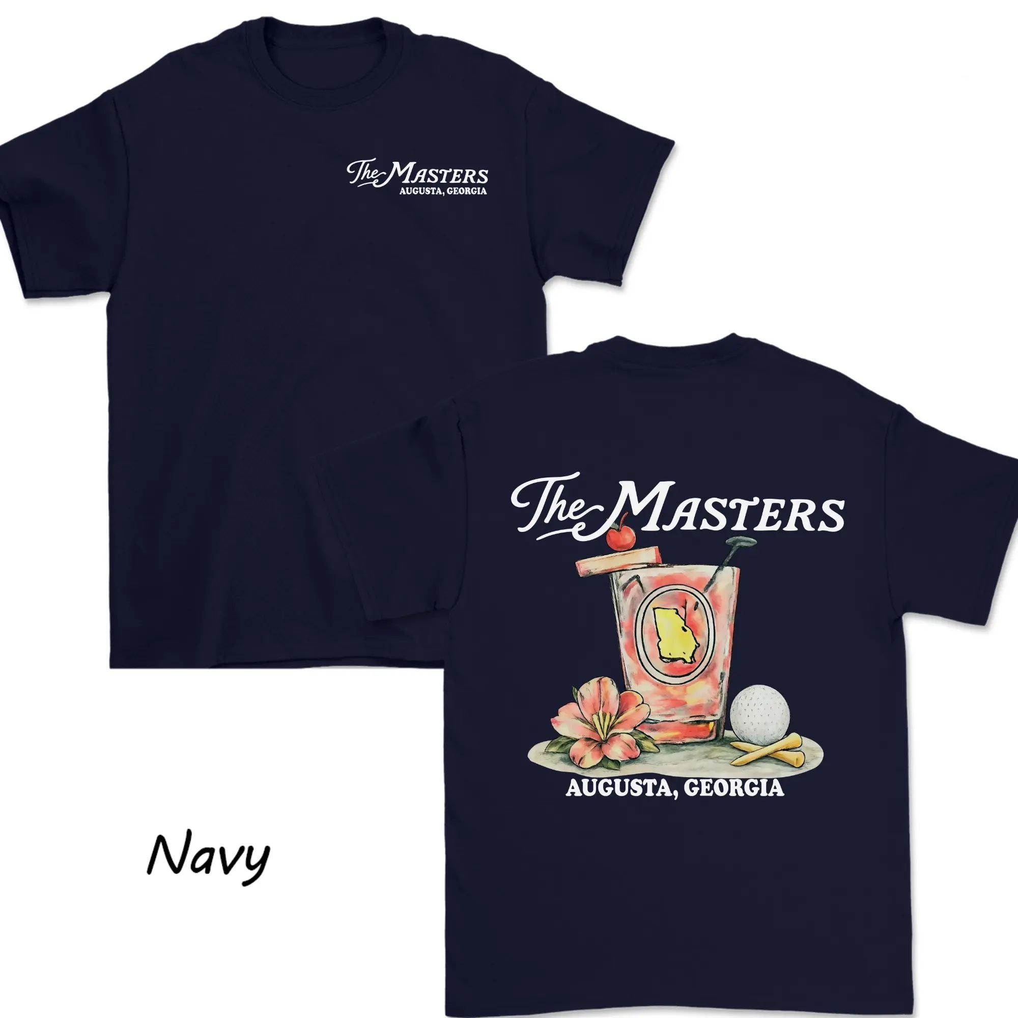 The Masters Augusta Georgia Golf Cocktail T-Shirt/Sweatshirt/Hoodie