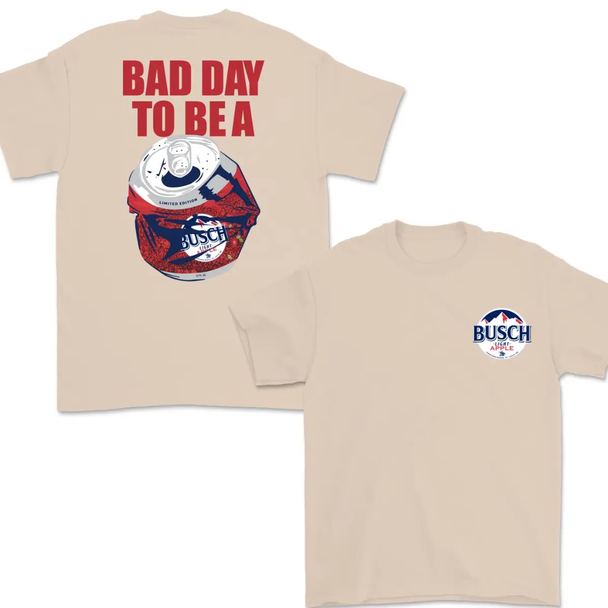 Bad Day To Be A Busch Light Apple 2-Sided Tee, Perfect Party Shirt Funny Beer Lover Gift