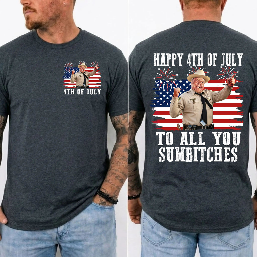 Happy 4th Of July To All You Sumbitches Shirt, Smokey And The Bandit Movie T-Shirt