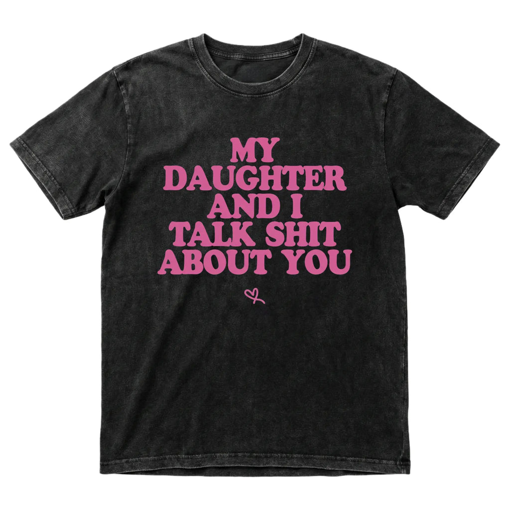 Sleeve Round Neck Cotton T-Shirt - "My Daughter and I Joke About You" Funny Gift
