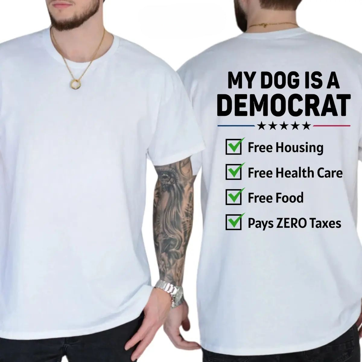 My Dogs Is A Democr Funny T-Shirt, Mens Shirts Funny, Conservative Political Graphics Tee
