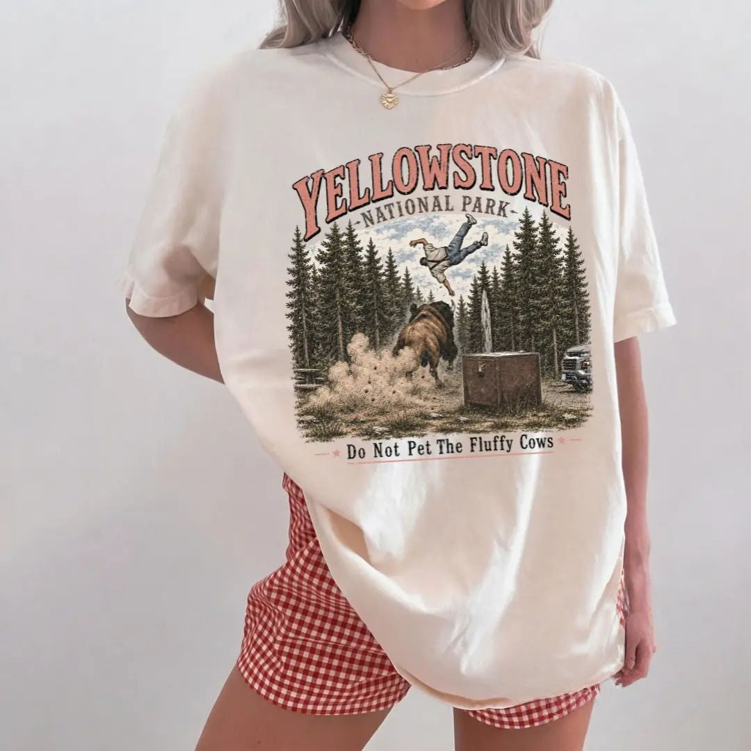 Do Not Pet The Fluffy Cows T-shirt, Yellowstone National Park Shirt