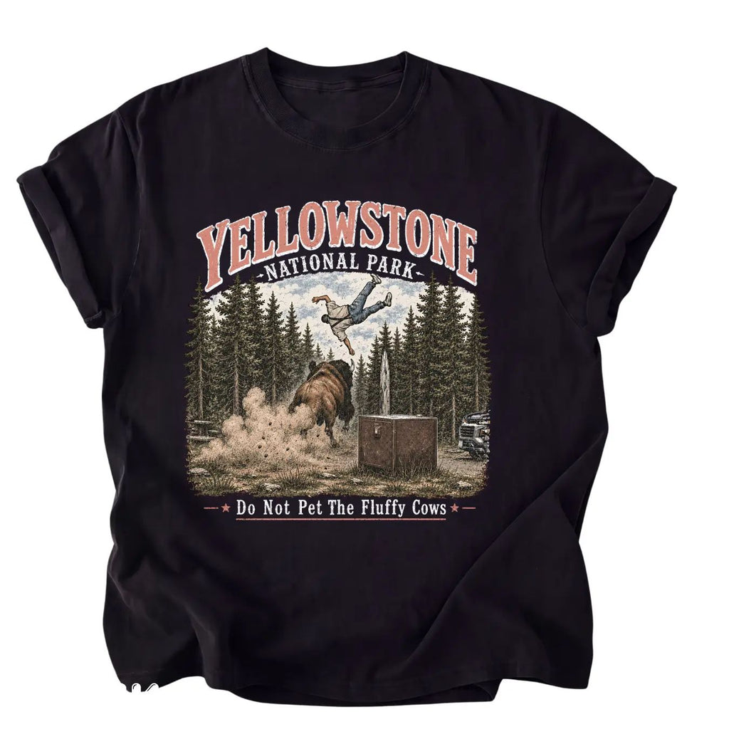 Do Not Pet The Fluffy Cows T-shirt, Yellowstone National Park Shirt